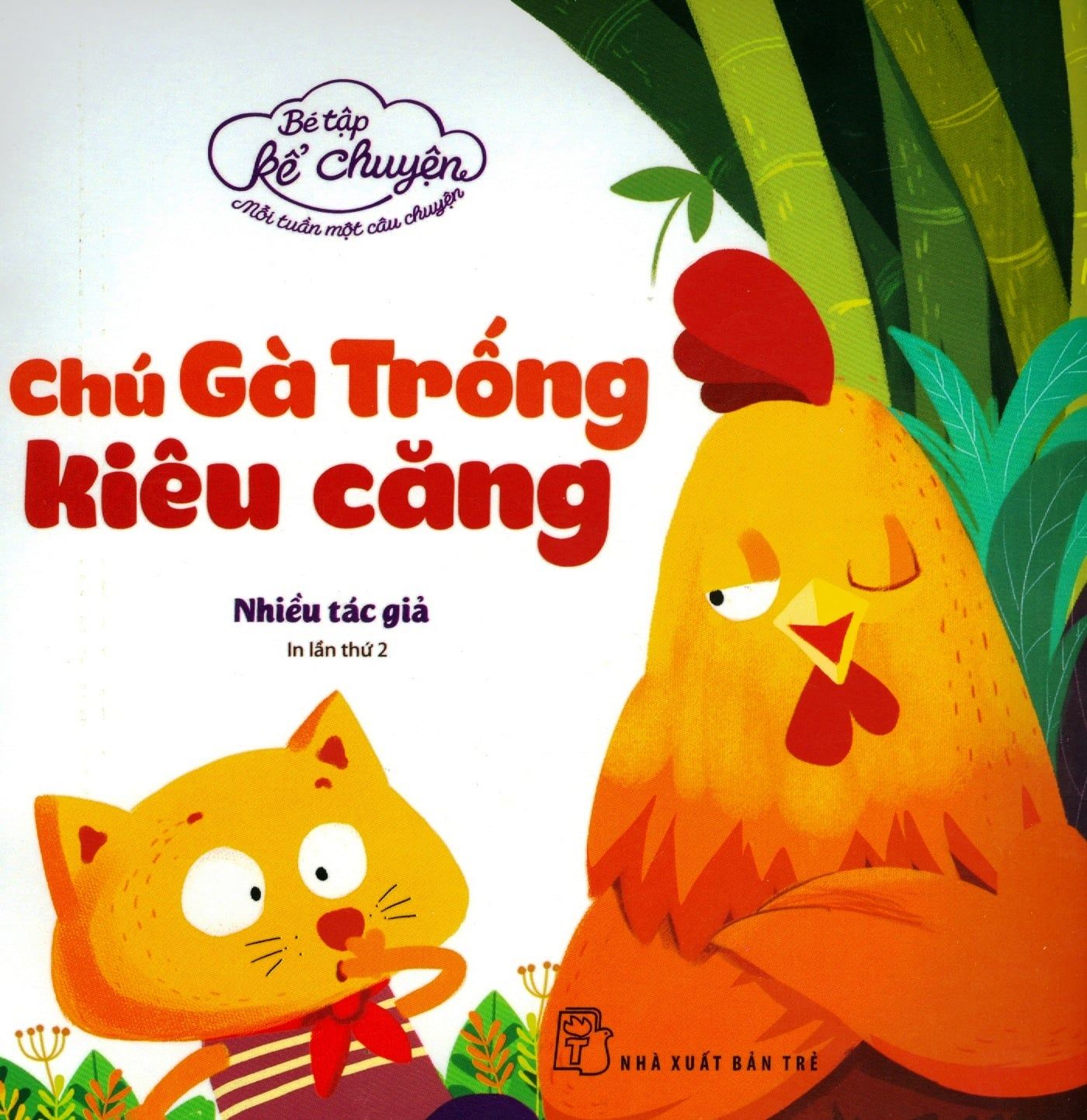  Bé Tập Kể Chuyện - Chú Gà Trống Kiêu Căng 