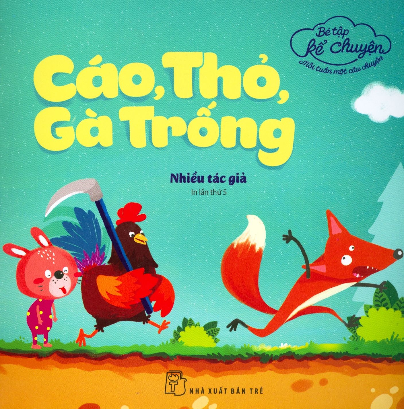  Bé Tập Kể Chuyện - Cáo, Thỏ, Gà Trống 