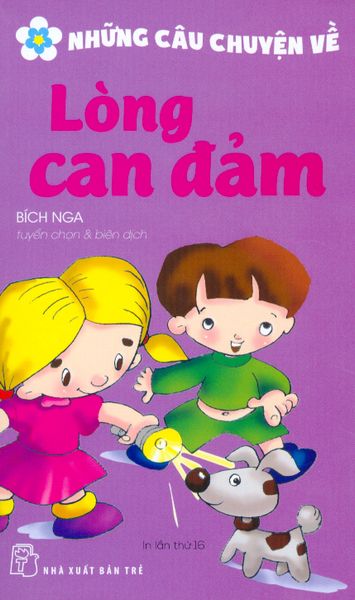 Những Câu Chuyện Về Lòng Can Đảm (Tái Bản 2018)