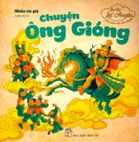  Bé Tập Kể Chuyện - Chuyện Ông Gióng 