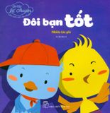  Bé Tập Kể Chuyện - Đôi Bạn Tốt 