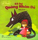  Bé Tập Kể Chuyện - Cô Bé Quàng Khăn Đỏ 