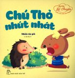  Bé Tập Kể Chuyện - Chú Thỏ Nhút Nhát 