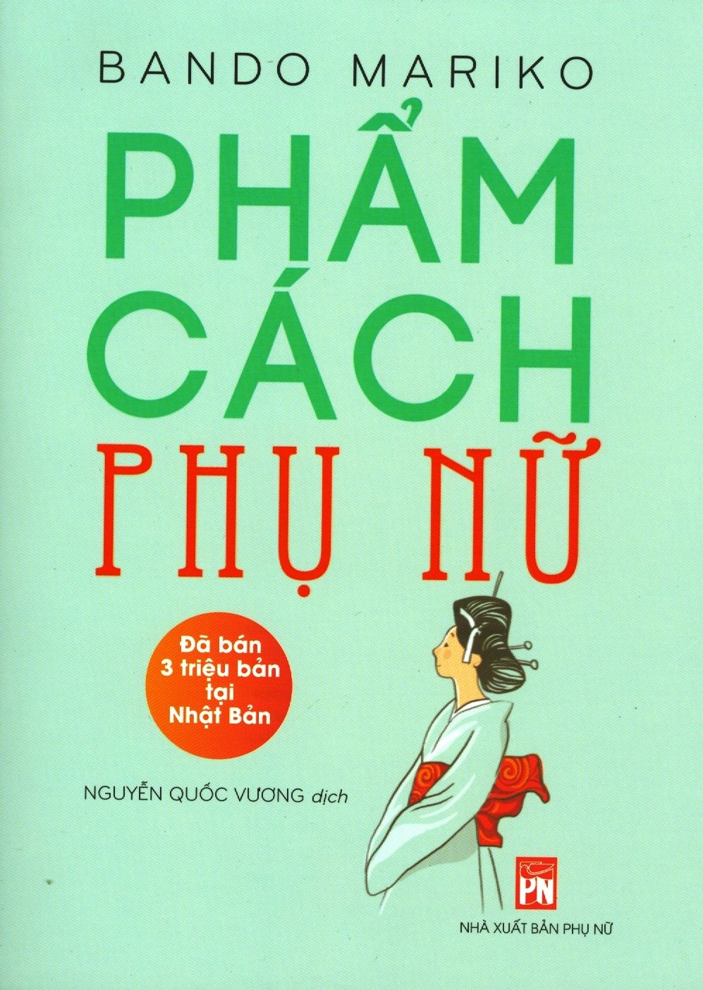  Phẩm Cách Phụ Nữ (Tái Bản 2019) 
