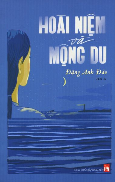 Hoài Niệm Và Mộng Du - Hoài