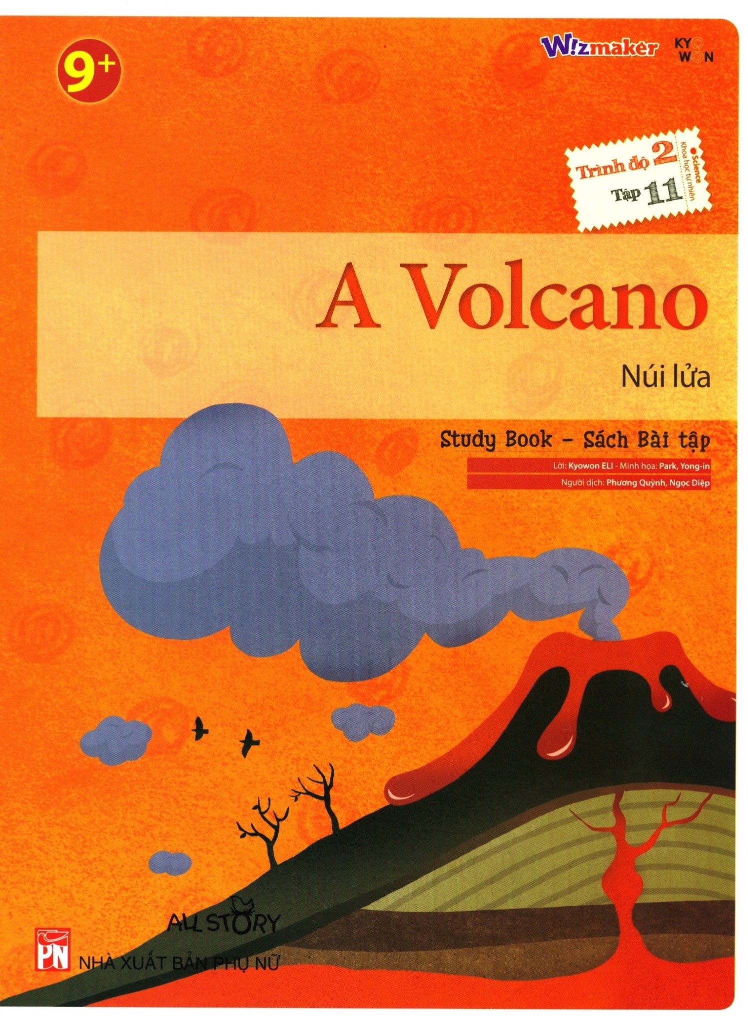  A Volcano - Núi Lửa (Trình Độ 2 - Tập 11) (Study Book - Sách Bài Tập) 
