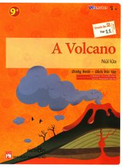 A Volcano - Núi Lửa (Trình Độ 2 - Tập 11) (Study Book - Sách Bài Tập)