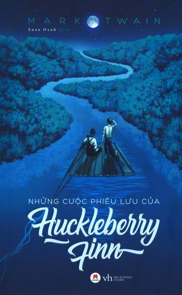 Những Cuộc Phiêu Lưu Của Huckleberry Finn (Tái Bản 2018)