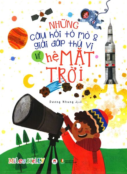 Những Câu Hỏi Tò Mò & Giải Đáp Thú Vị Về Hệ Mặt Trời - Huy Hoàng