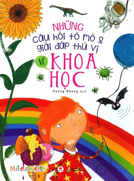 Những Câu Hỏi Tò Mò & Giải Đáp Thú Vị Về Khoa Học - Huy Hoàng