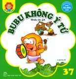  Bé Học Lễ Giáo - Tập 37: BuBu Không Ý Tứ 