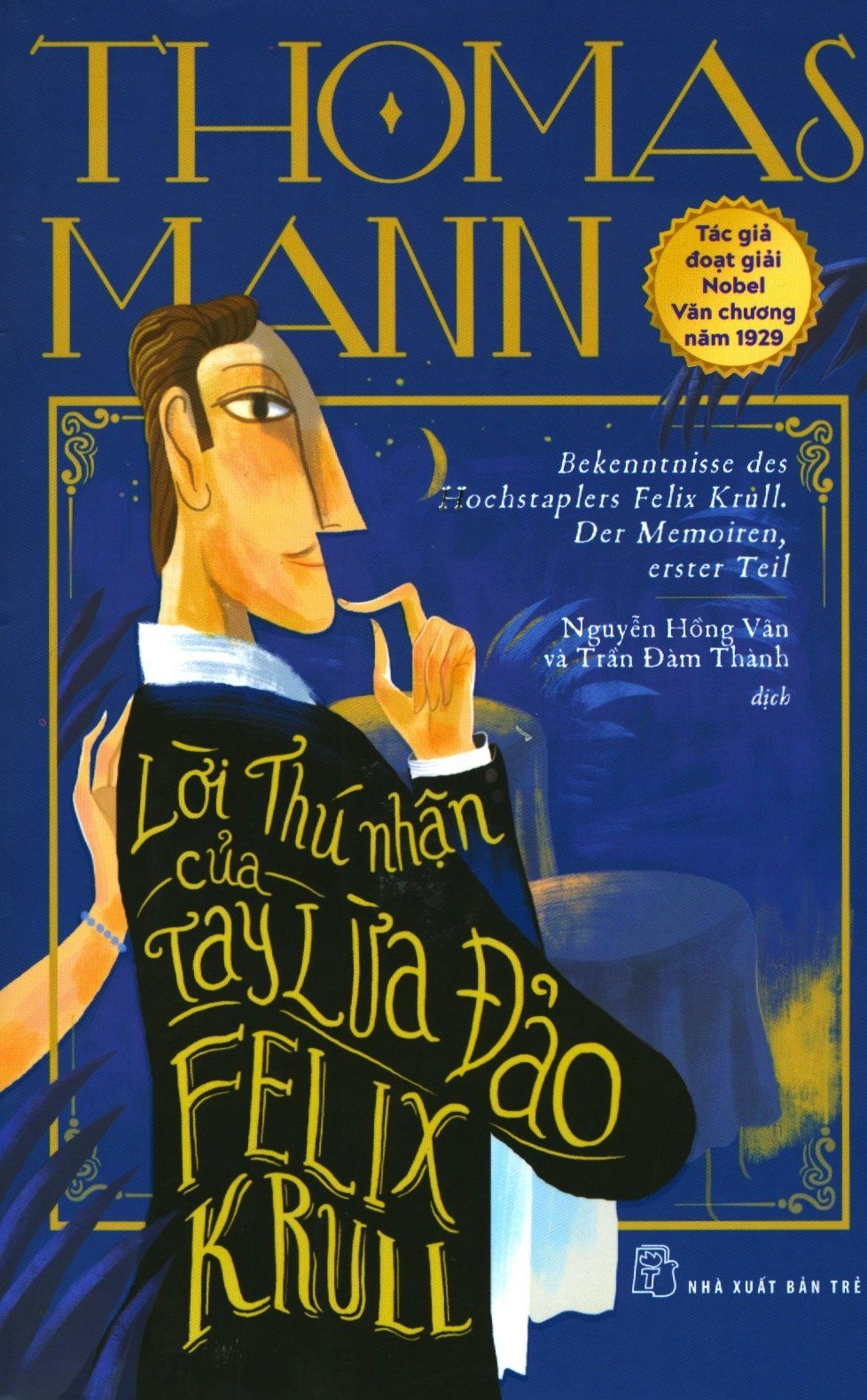  Lời Thú Nhận Của Tay Lừa Đảo Felix Krull 