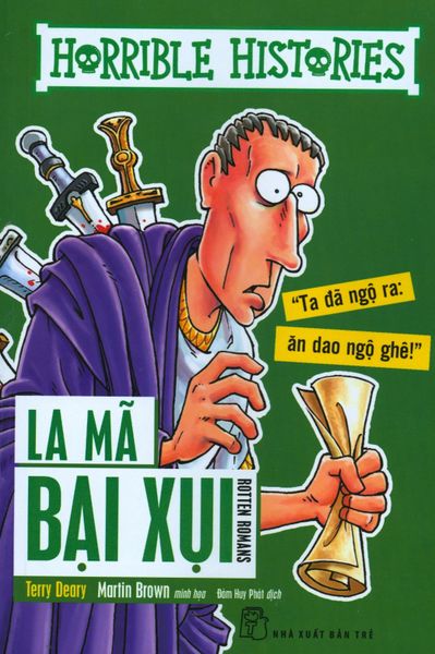 Horrible Histories - La Mã Bại Xụi