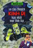  10 Câu Chuyện Kinh Dị Hay Nhất Mọi Thời Đại (Tái Bản 2018) 