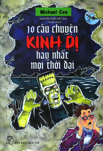 10 Câu Chuyện Kinh Dị Hay Nhất Mọi Thời Đại - T.Hờ