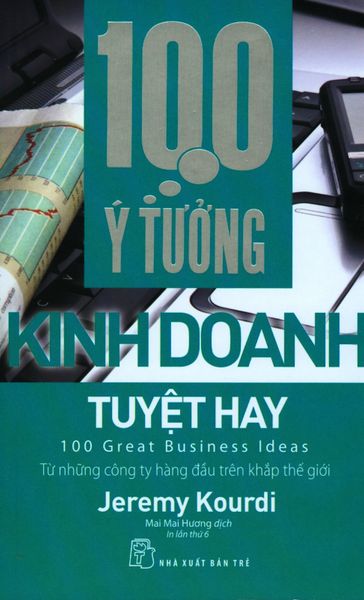 100 Ý Tưởng Kinh Doanh Tuyệt Hay - Do