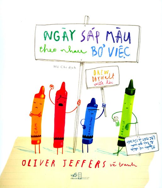 Ngày Sáp Màu Theo Nhau Bỏ Việc (Tái Bản 2019)