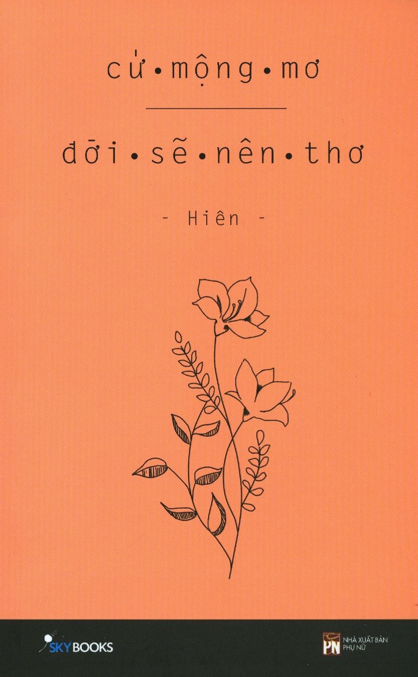  Cứ Mộng Mơ Đời Sẽ Nên Thơ 