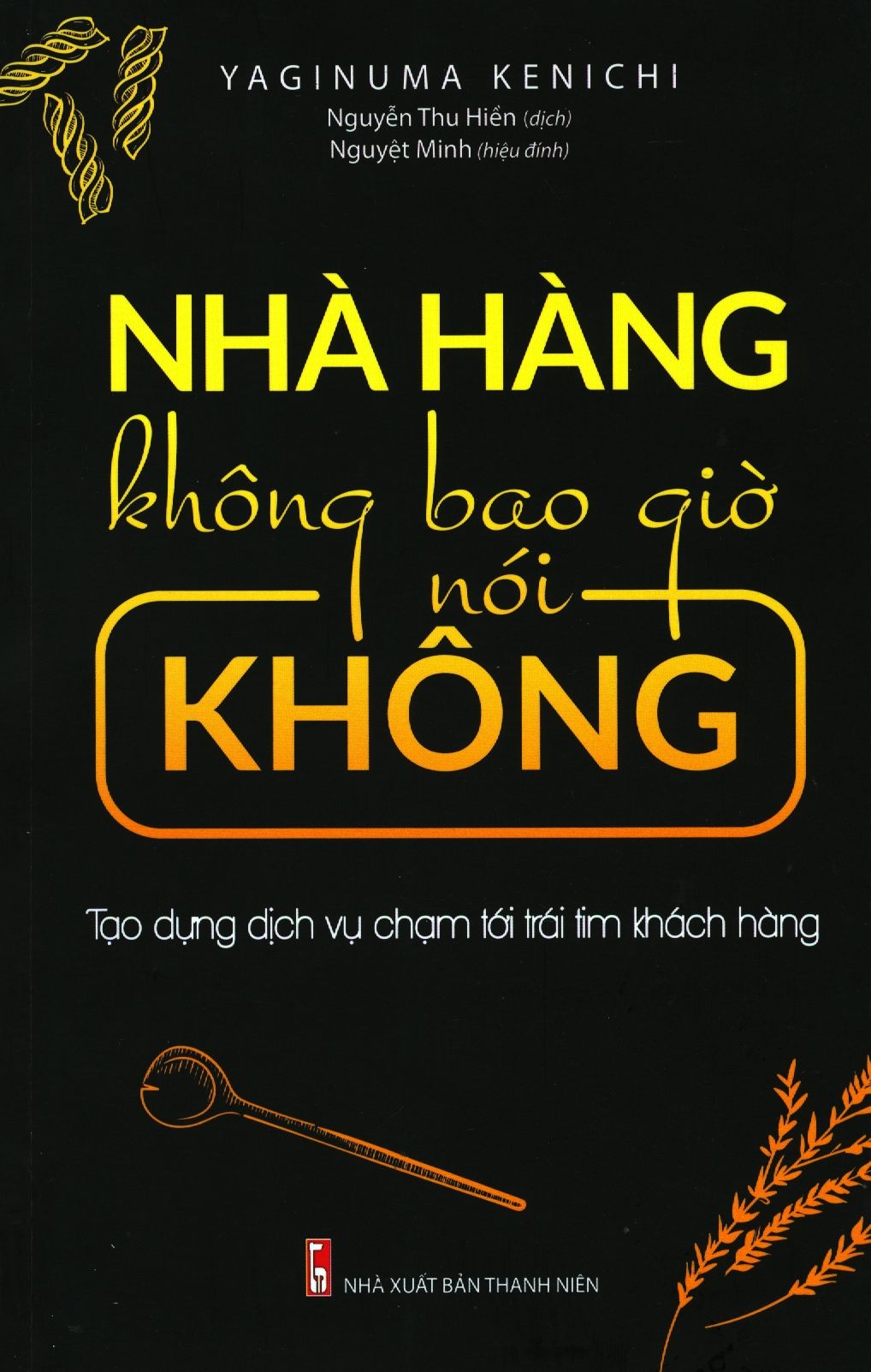  Nhà Hàng Không Bao Giờ Nói Không 