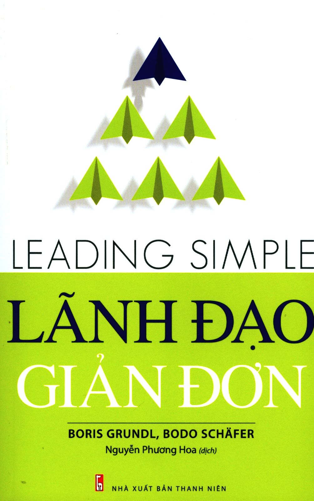  Lãnh Đạo Giản Đơn 