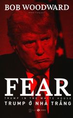 Fear - Trump Ở Nhà Trắng