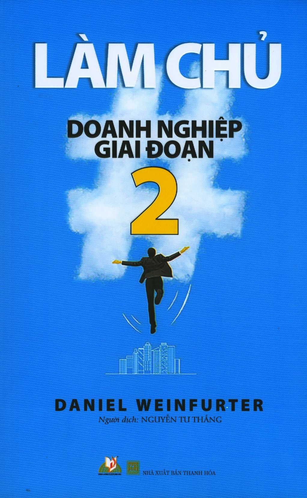  Làm Chủ Doanh Nghiệp Giai Đoạn 2 