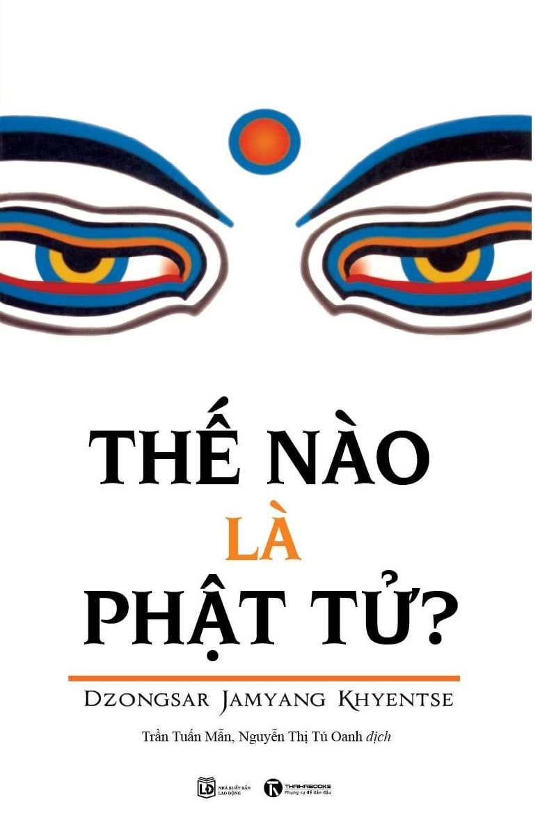  Thế Nào Là Phật Tử? (Tái Bản 2019) 