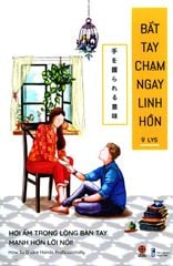 Bắt Tay Chạm Ngay Linh Hồn
