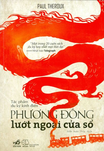 Phương Đông Lướt Ngoài Cửa Sổ (Tái Bản 2019)