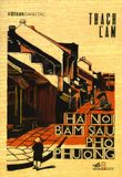  Hà Nội Băm Sáu Phố Phường (Tái Bản 2022) 
