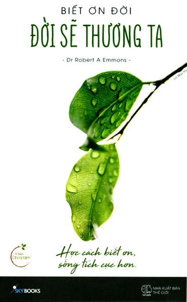 Biết Ơn Đời, Đời Sẽ Thương Ta