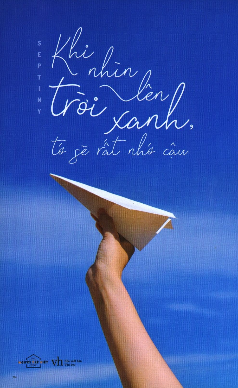  Khi Nhìn Lên Trời Xanh, Tớ Sẽ Rất Nhớ Cậu 