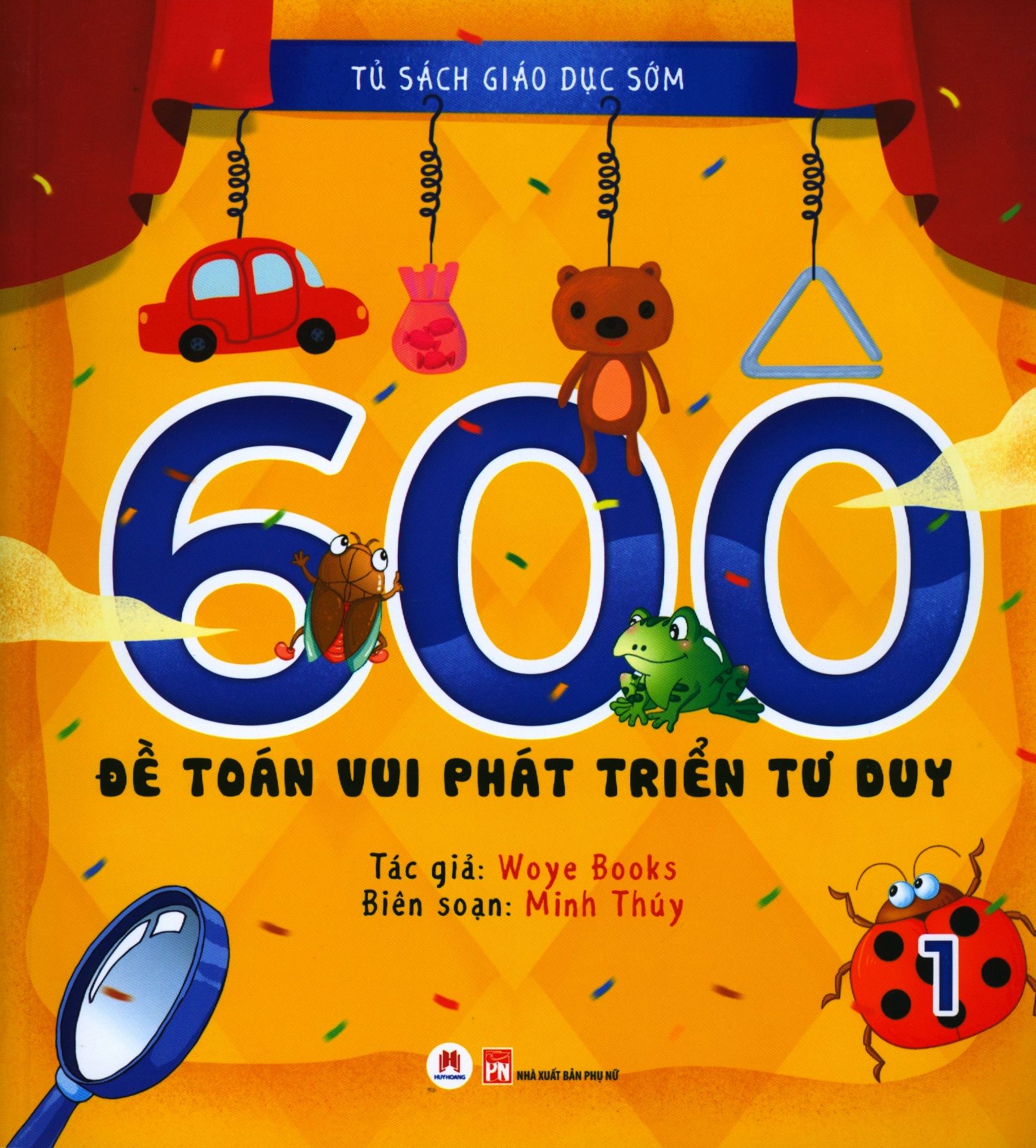  600 Đề Toán Vui Phát Triển Tư Duy - Tập 1 