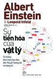  Sự Tiến Hóa Của Vật Lý (Tái Bản 2019) 