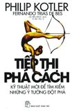  Tiếp Thị Phá Cách (Tái Bản 2019) 