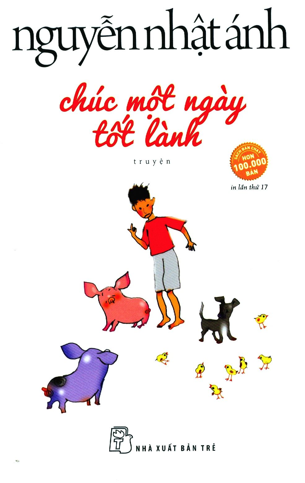  Chúc Một Ngày Tốt Lành (Bìa Mềm) - Tái Bản 2019 