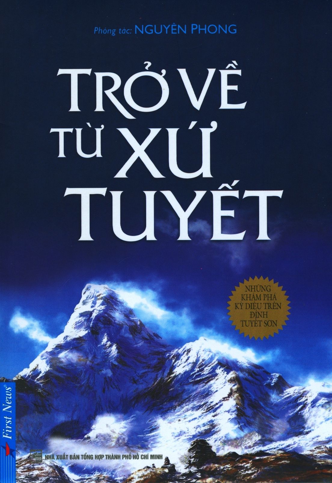  Trở Về Từ Xứ Tuyết (Tái Bản 2018) 
