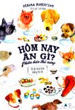  Hôm Nay Ăn Gì? - Phiên Bản Thú Cưng 