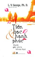 Tiền Bạc & Hạnh Phúc Dưới Góc Nhìn Khoa Học