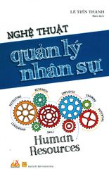 Nghệ Thuật Quản Lý Nhân Sự (Tái Bản 2019)