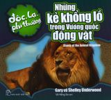  Độc, Lạ, Phi Thường - Những Kẻ Khổng Lồ Trong Vương Quốc Động Vật 