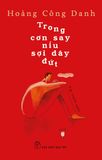  Trong Cơn Say Níu Sợi Dây Đứt 