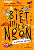  Biết Thì Đã Ngon 