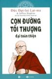  Con Đường Tối Thượng - Đại Toàn Thiện 