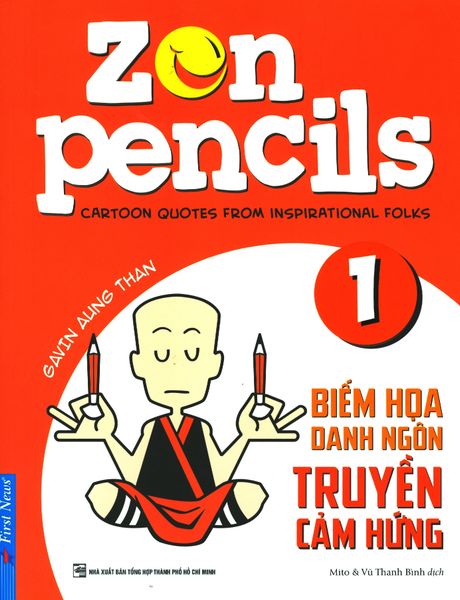 Zen Pencils - Tập 1: Biếm Họa Danh Ngôn Truyền Cảm Hứng
