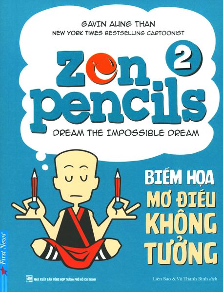 Zen Pencils - Tập 2: Biếm Họa Mơ Điều Không Tưởng