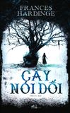  Cây Nói Dối 