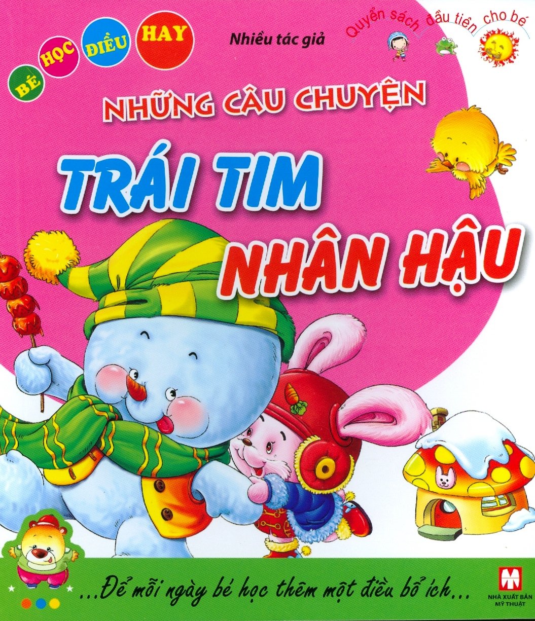 Bé Học Điều Hay - Những Câu Chuyện Trái Tim Nhân Hậu