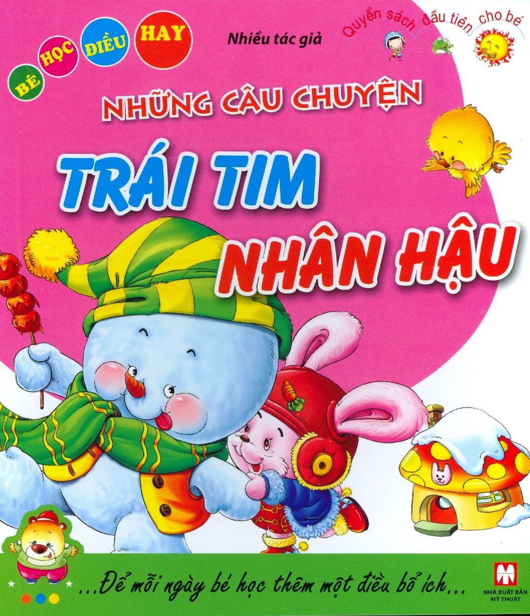  Bé Học Điều Hay - Những Câu Chuyện Trái Tim Nhân Hậu 