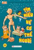  Lớp Học Vui Nhộn - Tìm Hiểu Về Cơ Thể Người 